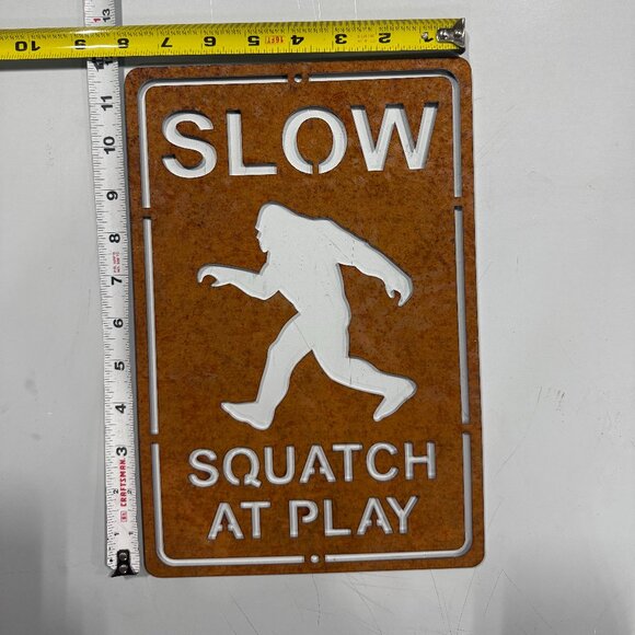 Squatch "At Play Sign" - Picture 3 of 4